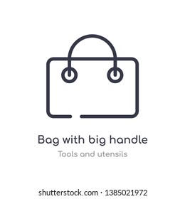 bag with big handle outline icon. isolated line vector illustration from tools and utensils collection. editable thin stroke bag with big handle icon on white background