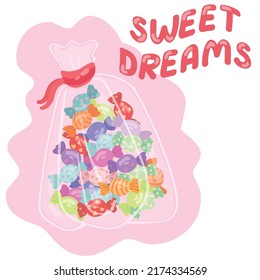 Bag full of candies on pink cloud with the inscription – sweet dreams. Hand drawn vector illustration. Suitable for website, stickers, gift cards.