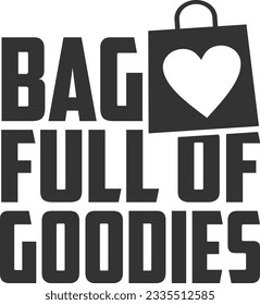 Bag Full Of Goodies - Tote Bag