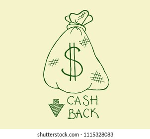 Bag icon with money on color background. cash back money bag. cashback or money refund label. Hand drawn Vector illustration.