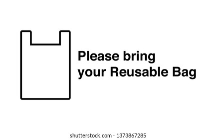 Bag Icon, Please bring your Reusable Bag Text, Vector Illustration