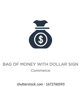 Bag of money with dollar sign icon vector. Trendy flat bag of money with dollar sign icon from commerce collection isolated on white background. Vector illustration can be used for web and mobile 