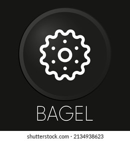 Bagel minimal vector line icon on 3D button isolated on black background. Premium Vector.
