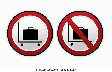 Baggage cart sign. Red prohibited sign crossed-over baggage cart. Trolleys not allowance inside waiting area zone. Illustration vector