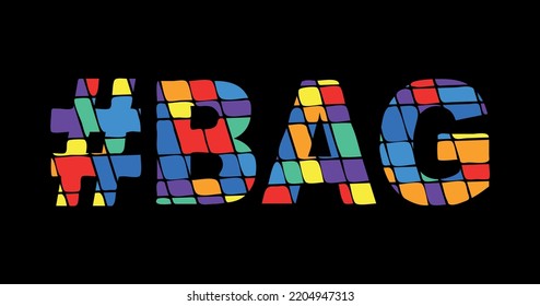 BAGHashtag. Tricolor isolated letters from contrast flowing fluid shapes. Rainbow colored popular Hashtag #BAG for travel, social networks, web resources, mobile applications, games, t-shirts.