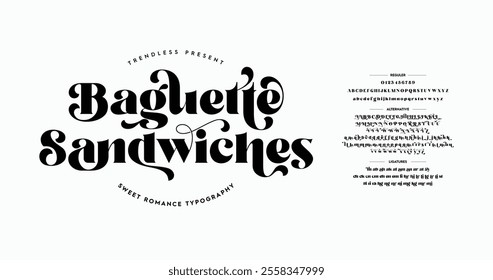 Baguette Sandwiches: Romance Elegant typeface design. Classic typography serif font. Uppercase, lowercase, ligatures, alternative variation, and number. Vector illustration word.