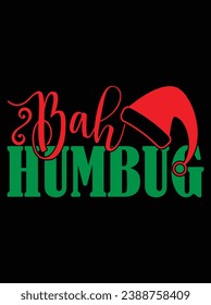 Bah humbug eps vector file for Cricut or silhouette. You can edit it with Adobe Illustrator and eps editor software.