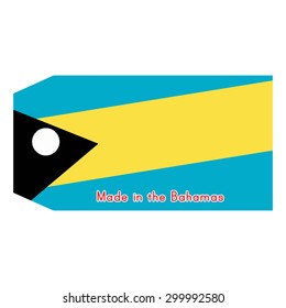 The Bahamas flag on price tag with word Made in The Bahamas isolated on white background.