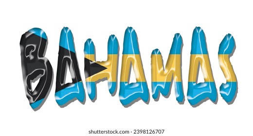 BAHAMAS flag text font, 3D BAHAMAS flag colorful background, BAHAMAS flag vector illustration