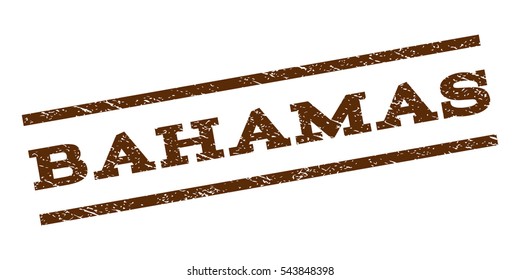 Bahamas watermark stamp. Text caption between parallel lines with grunge design style. Rubber seal stamp with unclean texture. Vector brown color ink imprint on a white background.