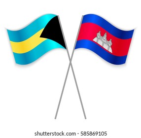 Bahamian and Cambodian crossed flags. Bahamas combined with Cambodia isolated on white. Language learning, international business or travel concept.