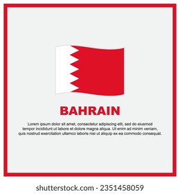 Bahrain Flag Background Design Template. Bahrain Independence Day Banner Social Media Post. Bahrain Banner