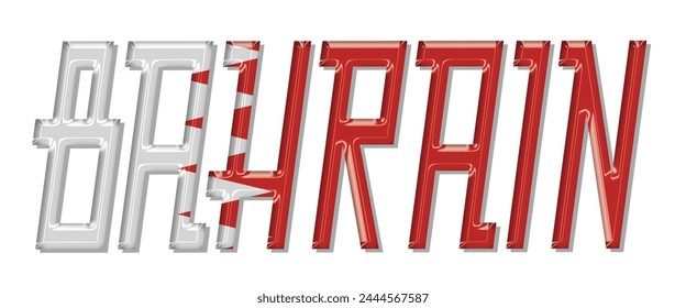 Bahrain flag text font, 3D Bahrain flag colorful background, Bahrain flag vector illustration