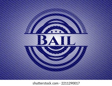 Bail Badge With Denim Background. Vector Illustration. Detailed. 