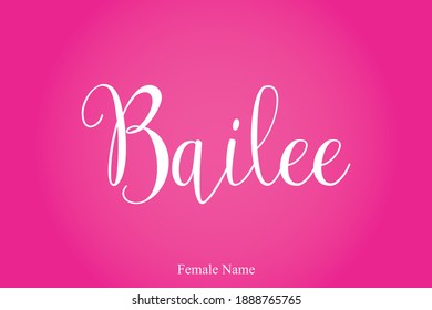 Bailee-Female Name Calligraphy White Color Text On Pink Gradient Background 