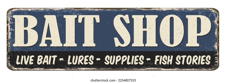 Bait shop vintage rusty metal sign on a white background, vector illustration