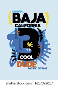 baja california cool dude,t-shirt design fashion vector