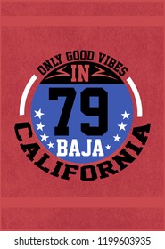 baja california good vibes,t-shirt design