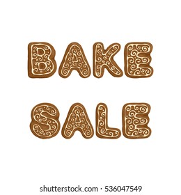Bake sale. Gingerbread cookies inscription