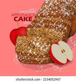 A baked cake called applesauce cake with fresh apples and bold texts on light red background, National Applesauce Cake Day June 6