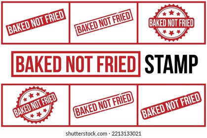 Baked not fried Rubber Stamp Set Vector