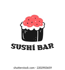 Baked roll with sushi bar text. The concept logo of a sushi bar, Asian fast food. Vector isolated illustration of Japanese cuisine.