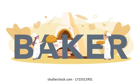 Baker and bakery typographic header concept. Chef in the uniform baking bread. Baking pastry process. Isolated vector illustration in cartoon style