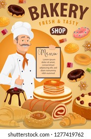 Baker with bread and pastries, bakery shop menu vector design. Croissant, baguette and wheat bun, cake, cupcake and muffin, donut, cookie and pie, pancake, gingerbread and jelly candy with pastry chef