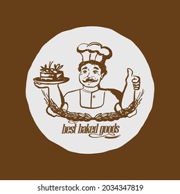 Baker Portrait Showing Yummy Cake And Thumbs Up, Best Baked Good Lettering, Bakery Logotype Vector Illustration With Wheat Ears, Sketch Style