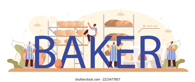 Baker typographic header. Chef in the uniform baking bread and pastry. Bakery worker selling bakery products in a store or food truck. Flat vector illustration