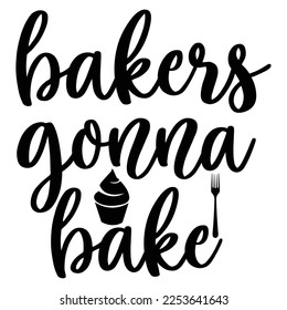 bakers gonna bake t-shirt print template 