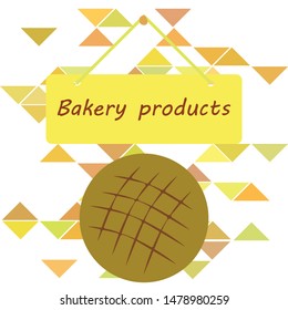 Bakery background. Line graphics. The collection of bread. Bread House. Engraving top view illustration. Vector illustration