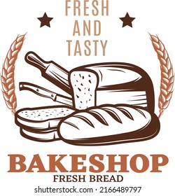 Bakery badge or label retro vector illustration. Bread or loaf silhouette for bakehouse. Vintage typographic logo design
