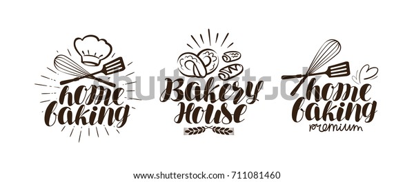 Bakery,\
bakehouse logo or label. Home baking\
lettering
