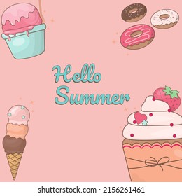 Bakery banner and text hello summer, design with cupcake, ice cream, and donut. Hand drawn style