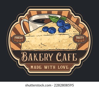 Bakery cafe colorful vintage label cheesecake and cup of coffee for delicious breakfast prepared by chefs patisserie vector illustration