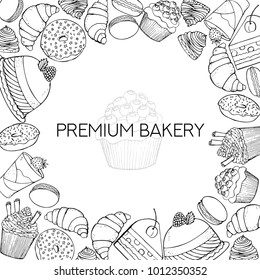 Bakery and confectionery shop background with hand drawn pastries and sweet food. Vector sketched food illustration.