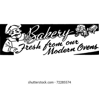 Bakery - Fresh From Our Modern Ovens - Retro Ad Art Banner