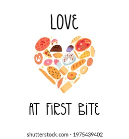 Bakery funny banner. Various traditional American, Spanish, German etc cuisine pastry and baked desserts in heart shape. Love at first bite lettering. A cute cartoon vector isolated illustration.