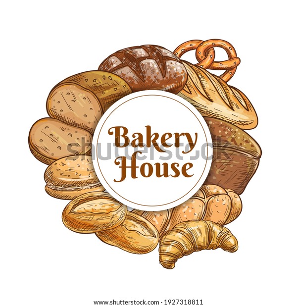 Bakery\
house and pastry shop food vector sketch with bread loaves, wheat\
baguettes and french croissant. Toast, cereal bun, ruy roll and\
pretzel, challah, ciabatta and flatbread\
design