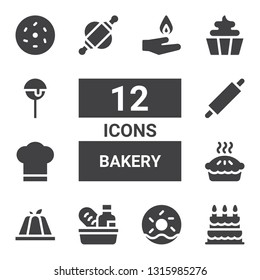 bakery icon set. Collection of 12 filled bakery icons included Birthday cake, Doughnut, Food, Pudding, Pie, Chef hat, Rolling pin, Cupcake, Cake pop, Donut, Pyre