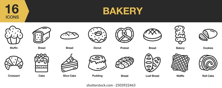 Bakery icon set. Includes bakery, bread, cake, croissant, donut, pretzel, pudding, and More. Outline icons vector collection.