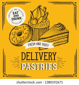 Bakery illustration - cake, donut, croissant, cupcake, muffin for restaurant. Vector hand drawn poster for food cafe and pastries truck. Design with lettering and doodle vintage graphic.
