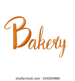 Bakery lettering. Baked inscription. French pastries. Baking shop. Vector flat picture for menus, recipes, cards and your creativity