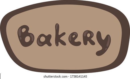 Namensschild der Bäckerei, Logo-Design der Doodle. Handgezeichnetes Design. Eine Ikone für Café, Bakeshop. Braune Farben, einfache, flache Textbäckerei auf einer ovalen Sprachblase. Vektor-Aufkleber, Produktetikett