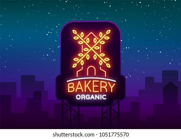 Bakery organic logo, fresh bread, loaf. Vector illustration on bakery, baking, confectionery. Natural baking. Neon sign, vivid advertising, luminous symbol for your projects