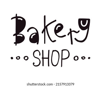 Bakery shop hand written lettering. Cute vector logo, icon, banner, background. Brush calligraphy for advertising, print, label, poster