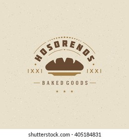 Bakery Shop Logo Template. Vector Design Element Vintage Style for Logo or Label Loaf Silhouette.