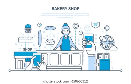 Bakery shop. Online market, order, payment and delivery of bakery from store, all over world. The seller of a trading bench. Illustration thin line design of vector doodles, infographics elements.