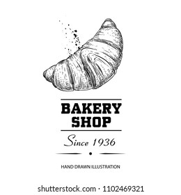 Bakery shop poster. Fresh baked croissant hand drawn sketch style. Traditional morning breakfast product. Vector illustration for menu design, labels and packaging. Isolated on white background.